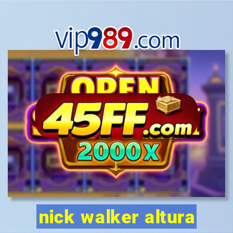 nick walker altura